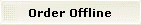 Order Offline